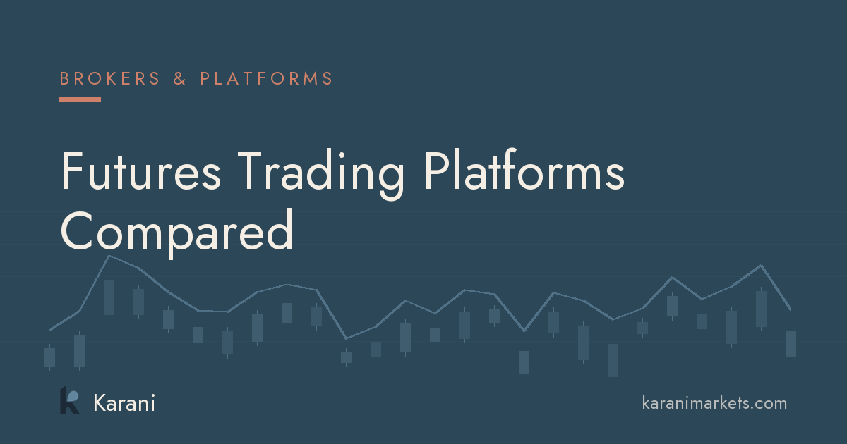 Futures Trading Platforms Compared