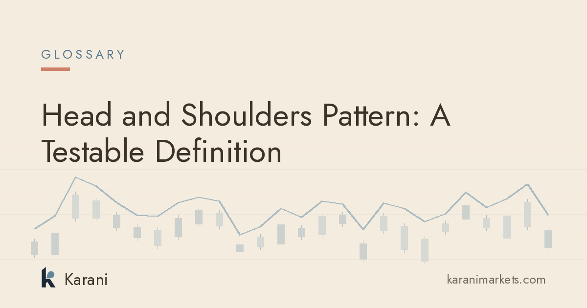 Head and Shoulders Pattern: A Testable Definition
