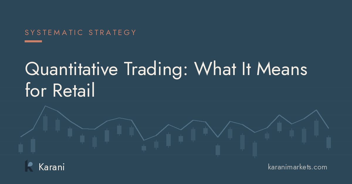 Quantitative Trading: What It Means for Retail